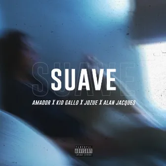 Suave by Kid Gallo