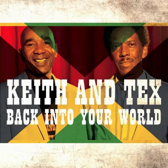 Back into Your World by Keith & Tex