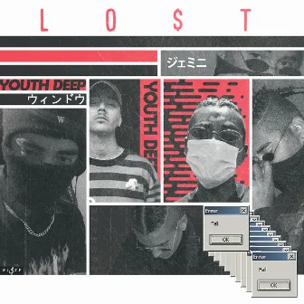 L.O.S.T by Youth Deep