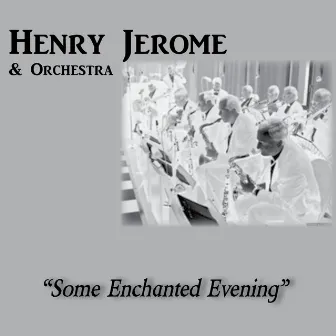 Some Enchanted Evening by Orchestra