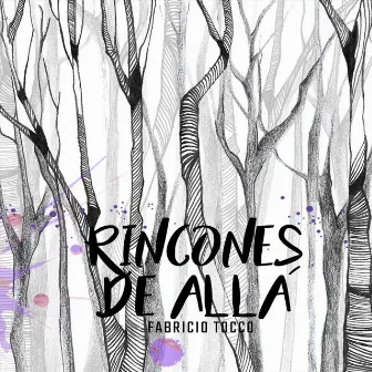 Rincones de Allá by Fabricio Tocco