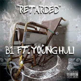 Retarded by Young Huli