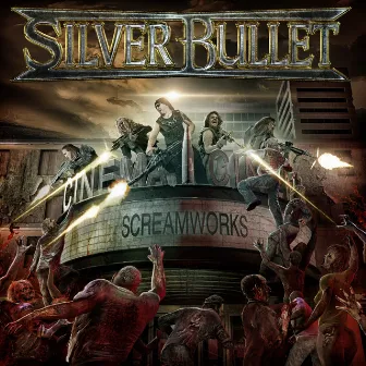 Screamworks by Silver Bullet