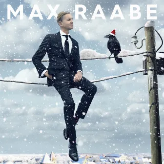 Der perfekte Weihnachtsmoment by Max Raabe