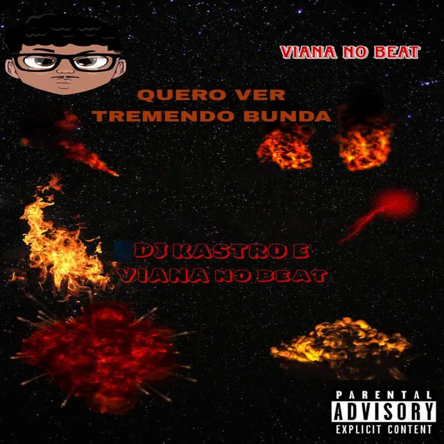 Quero Ver Tremendo Bunda (feat. Dj Kastro)