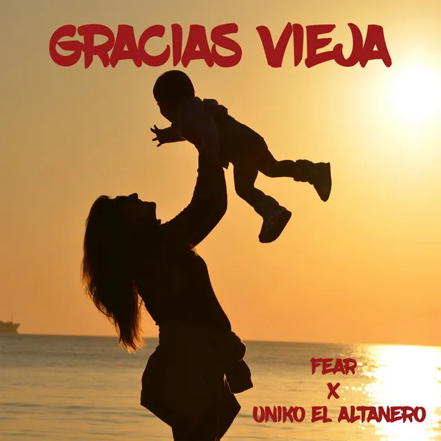 Gracias Vieja (feat. Fear)