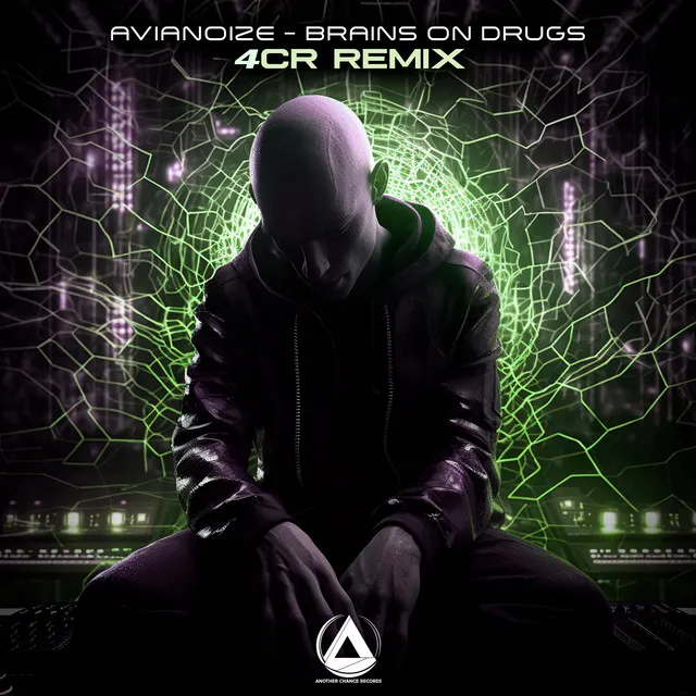 Brains On Drugs - 4cr Remix