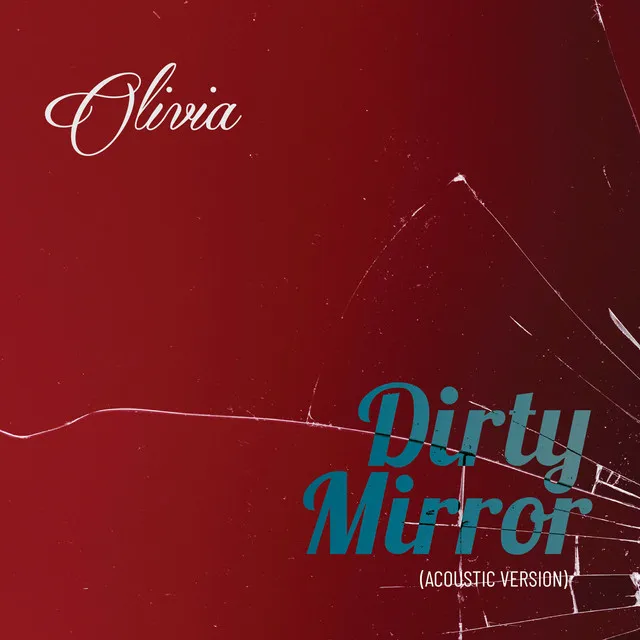 Dirty Mirror - Acoustic Version