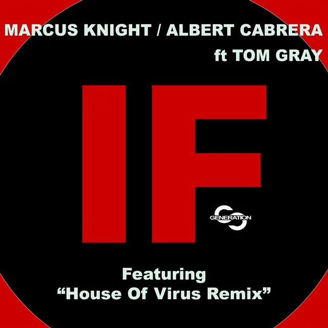 If (House Of Virus Remix) [feat. Tom Gray]