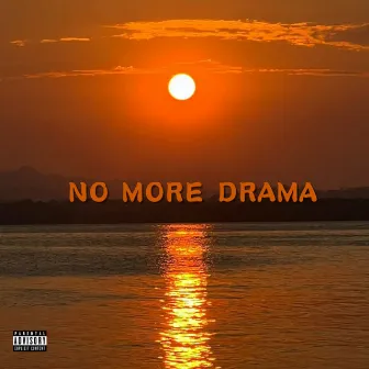 No More Drama by Maza rial