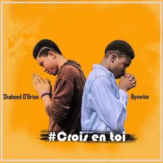 Crois en toi by Shaheed O'Brian