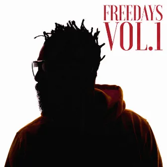 Free Days, Vol.1 by Jiggy Drama