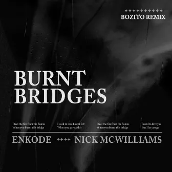 Burnt Bridges (Bozito Remix) by Bozito