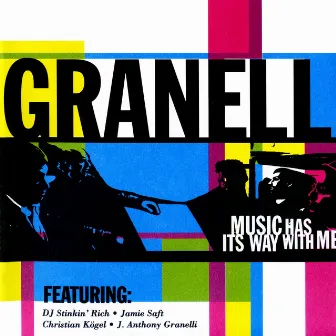 Music Has Its Way With Me by Jerry Granelli