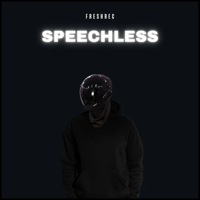 Speechless - Extended