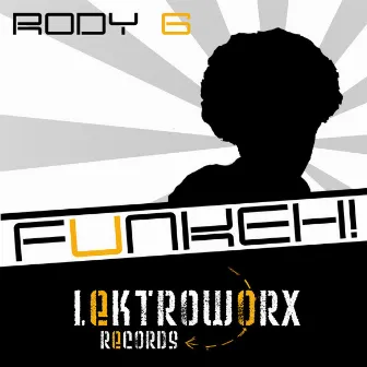 Funkeh by Rody G