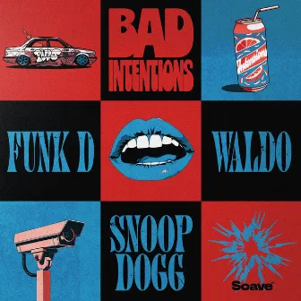 Bad Intentions by Waldo