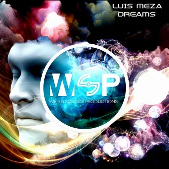 Dreams by Luis Meza