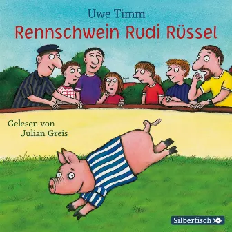 Rennschwein Rudi Rüssel by Julian Greis