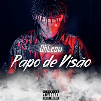 Papo de Visão by OhLeow