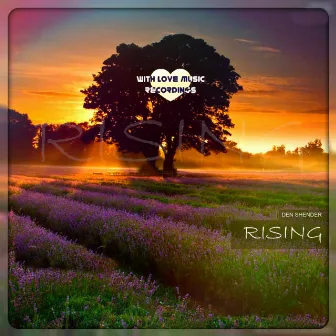 Rising by Den Shender