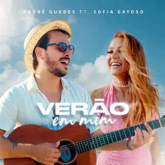 Verão em Mim by Sofia Gayoso