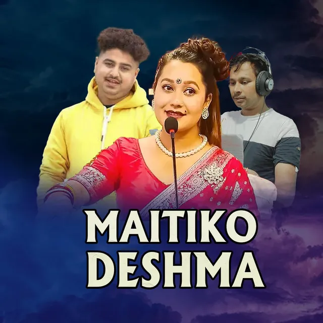 Maitiko Deshma