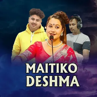 Maitiko Deshma by 