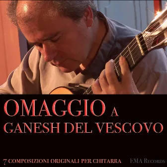 Omaggio a Ganesh Del Vescovo by Ganesh Del Vescovo