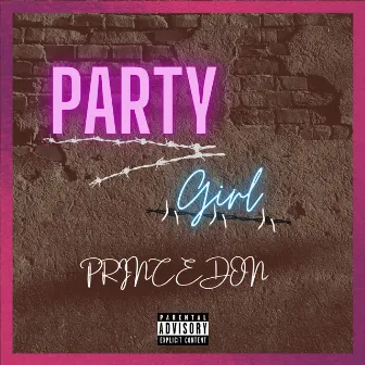 Party Girl by Prince Don