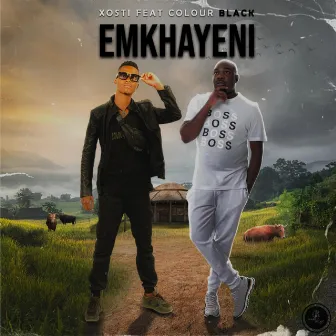 Emkhayeni by Xosti