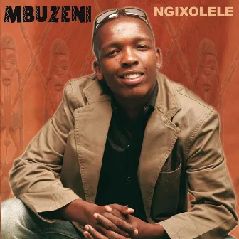 Ngixolele by Mbuzeni