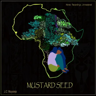 Mustard Seed by J.C Muyonjo