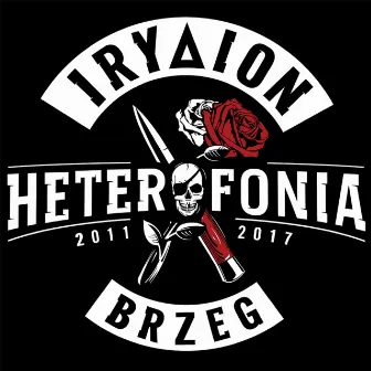 Heterofonia 2011-2017 by Irydion