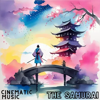 The Samurai by Cinematic Music