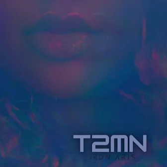 T2MN by Jrdn Aris