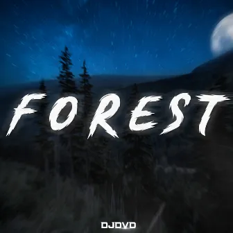 Forest by Djdvd