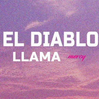 El diablo llama by Mercy