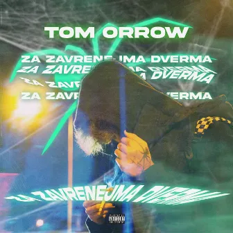 ZA ZAVŘENEJMA DVEŘMA by Tom Orrow