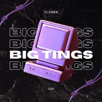 Big Tings by F Licker