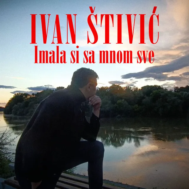 Imala Si Sa Mnom Sve