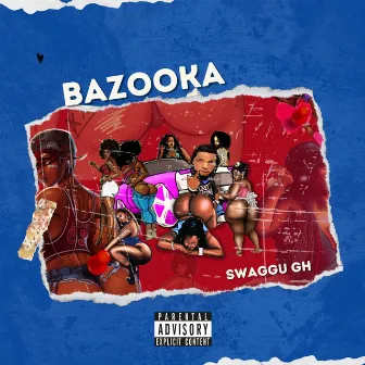 Bazooka by Swaggu Gh