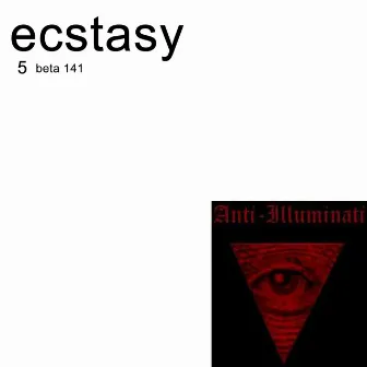 5 (beta 141) by Ecstasy