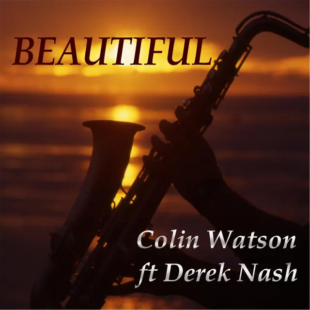 Beautiful (feat. Derek Nash)