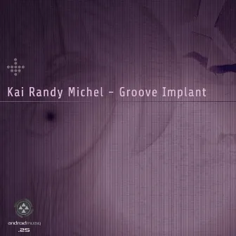 Groove Implant by Kai Randy Michel