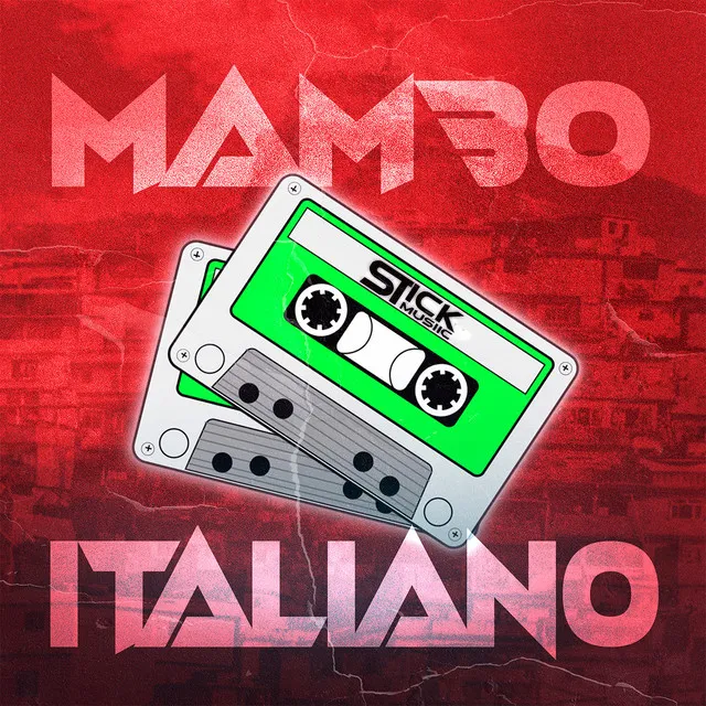 Mambo Italiano - Stick Musiic