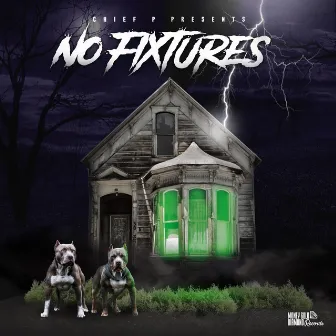 No Fixtures by Chief P