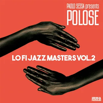 Lo Fi Jazz Masters Vol.2 by Paolo Sessa