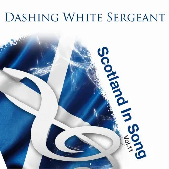 Dashing White Sergeant: Scotland In Song Volume 11 by Haud Yer Lugs Ceilidh Band