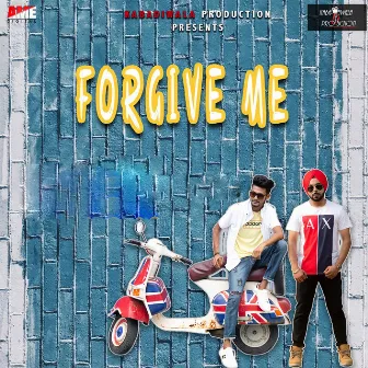 Forgive Me by Meet Singh Maan